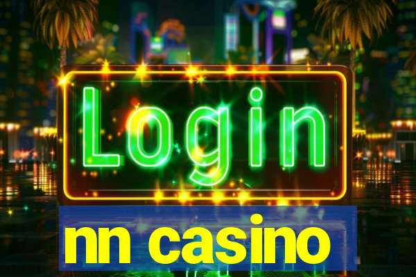 nn casino